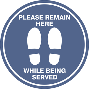Floor Graphic - Please Remain Here