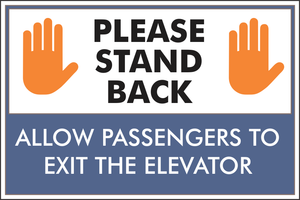Elevator Sign - Please Stand Back